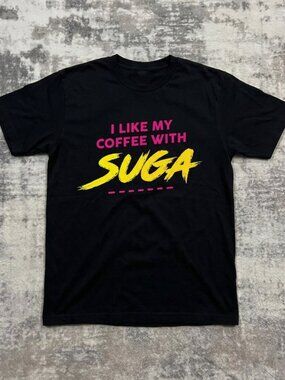 I Like My Coffee with Suga Graphic T-Shirt Small